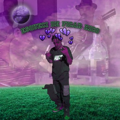 Esqueci de Ficar Rico - Single