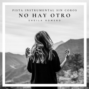 No Hay Otro (Pista Instrumental Sin Coros)