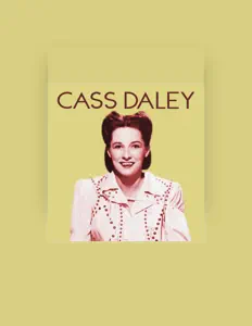 Listen to Cass Daley, watch music videos, read bio, see tour dates & more!