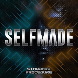 Self Made (feat. Standard Procedure DNB)