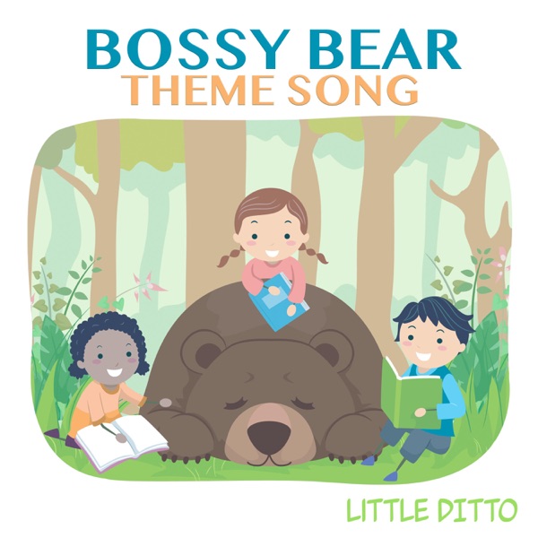 Bossy Bear Theme Song