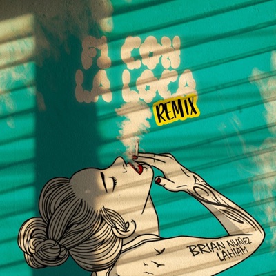 FUMO UNO CON LA LOCA - Brian Nuñez (feat. Lahiam) - Single
