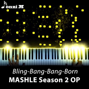 Bling-Bang-Bang-Born (MASHLE Season 2 OP) [Piano Version]