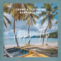 Tippy Top (feat. Babyface USD) - Single - Cronica