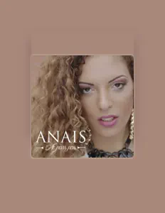 收听 Anaïs、观看音乐视频、阅读小传、查看巡演日期等 ！