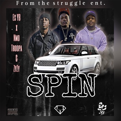 Spin (feat. Nmo Troopa & ZyZy) - Single