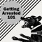 Daf - Getting Arrested 101 lyrics