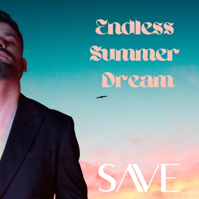 Endless Summer Dream - Single