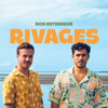 Rivages - Bon Entendeur