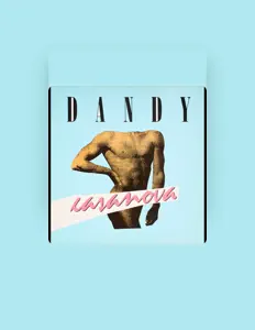 Dengarkan Dandy, tonton video musik, baca bio, lihat tanggal tur & lainnya!