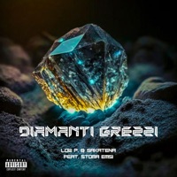 Diamanti Grezzi (feat. Stoma Emsi) - Single - Low P. & Sakatena
