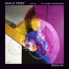 Danilo Perez - Fronteras (Borders) Suite: Al-Musafir Blues