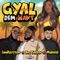 Gyal Dem Want artwork