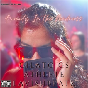 Beauty In the Madness (feat. Athlete & LavishBeatz)