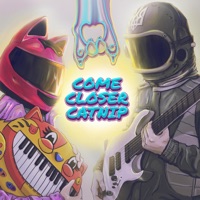 Come Closer Catnip - Single - Space-Man