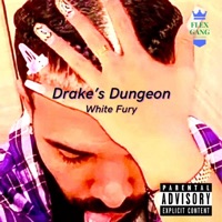 Drake's Dungeon - Single - White Fury