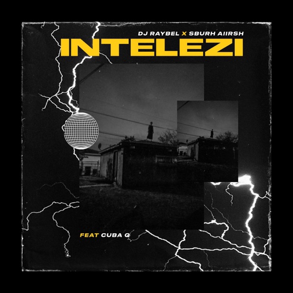 Intelezi (feat. SburhAiirsh & Cuba Q)