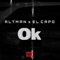 OK (feat. ALTMAN) - EL CAPO lyrics