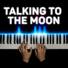 Talking to the Moon (Piano Version) - PianoX