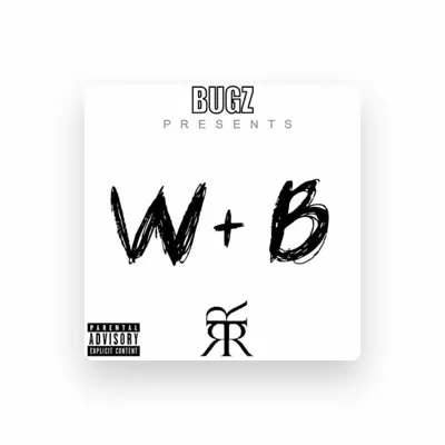 Listen to BUGZ RRR, watch music videos, read bio, see tour dates & more!