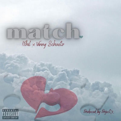 Match (feat. Vinny Schuetz) - Single