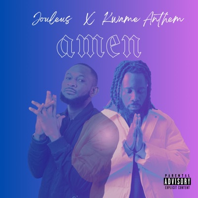 Amen (feat. Kwame Anthem) - Single