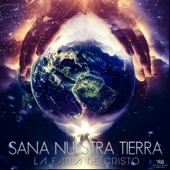 Sana Nuestra Tierra (La Fania de Cristo) artwork