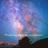 Wondering About the Vast Universe - Single