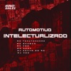 Automotivo Intelectualizado (feat. DJ Kevyn Do RC & DJ VDC) - Single