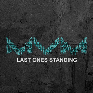Last Ones Standing (Nightcore Version)