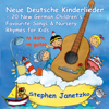 Neue Deutsche Kinderlieder - 20 New German Children's Favourite Songs & Nursery Rhymes for Kids (To Learn on Guitar) - Stephen Janetzko