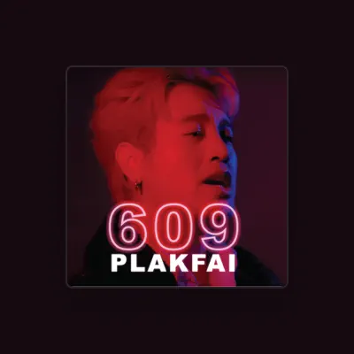Listen to PLAKFAI, watch music videos, read bio, see tour dates & more!