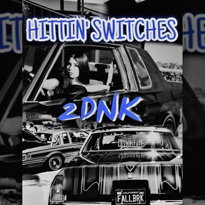 Hittin' Switches - Single