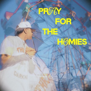 Pray For the Homies