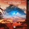 Merk & Kremont, Tom & Jame - Big Trouble (Extended Mix)