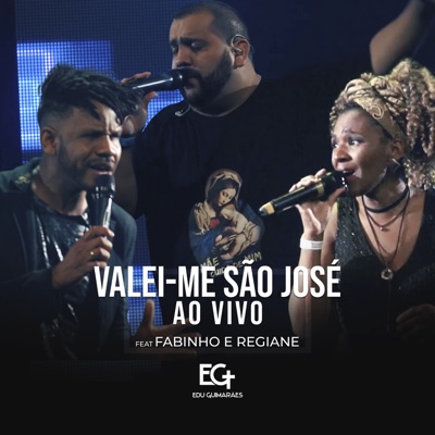 Valei-Me São José (Ao Vivo) [feat. Fabinho e Regiane] - Single
