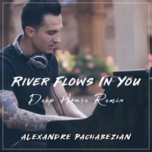 Alexandre Pachabezian - River Flows in You (Deep House Remix) - 排舞 编舞者