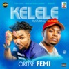 Kelele (feat. Olamide) - Single