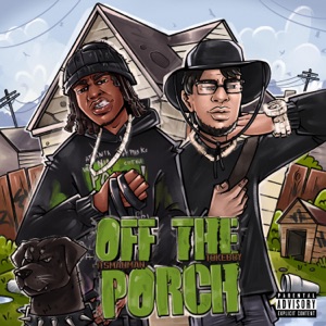 Off the Porch (feat. ItsManMan)