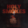 Bailey Zimmerman - Holy Smokes  artwork