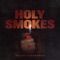 Holy Smokes artwork