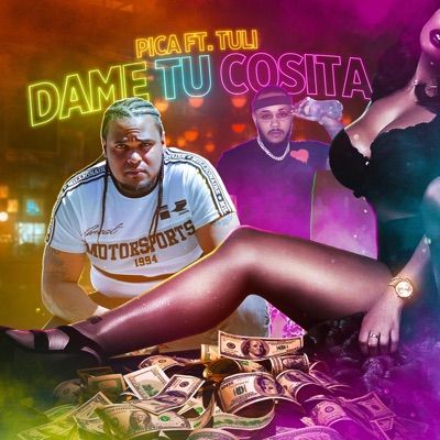 Dame Tu Cosita (feat. Tuli) - Single
