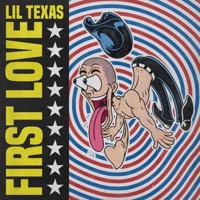First Love - Single - Lil Texas
