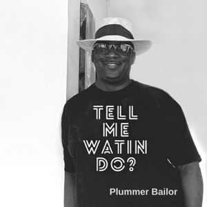 Tell Me Watin Do?