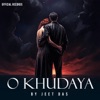 O Khudaya - Single