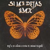 si me dejas <3 (Remix) [feat. D-Alexis, Apolo, Erios & Miomi] - Single