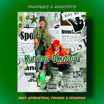 KUNINGI OKUZAYO (feat. Supamon, Tswako & Givenation) - Single