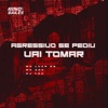 Agressivo Se Pediu Vai Tomar - Single