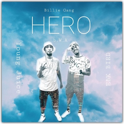Hero (feat. EBK Bird) - Single
