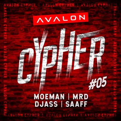 Avalon Cypher #5 (feat. Moeman, MRD, Saaff & Djass) - Single